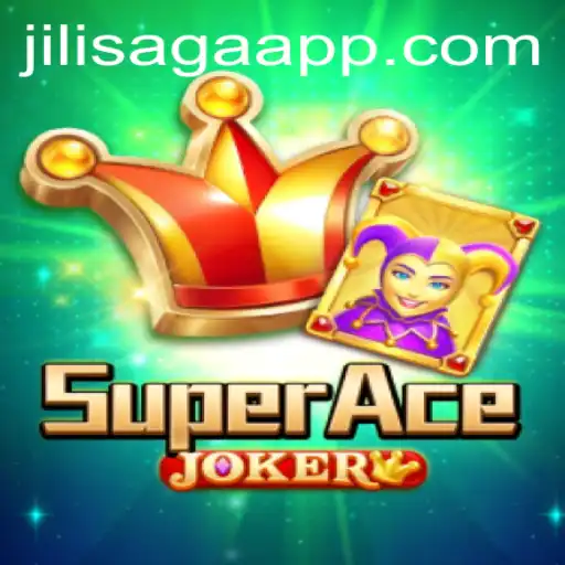 Exploring the Exciting World of SuperAceJoker in the JiliSaga